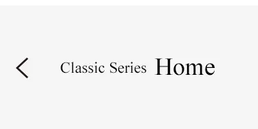 Classic Series HOME